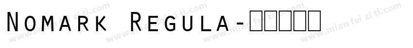 Nomark Regula字体转换